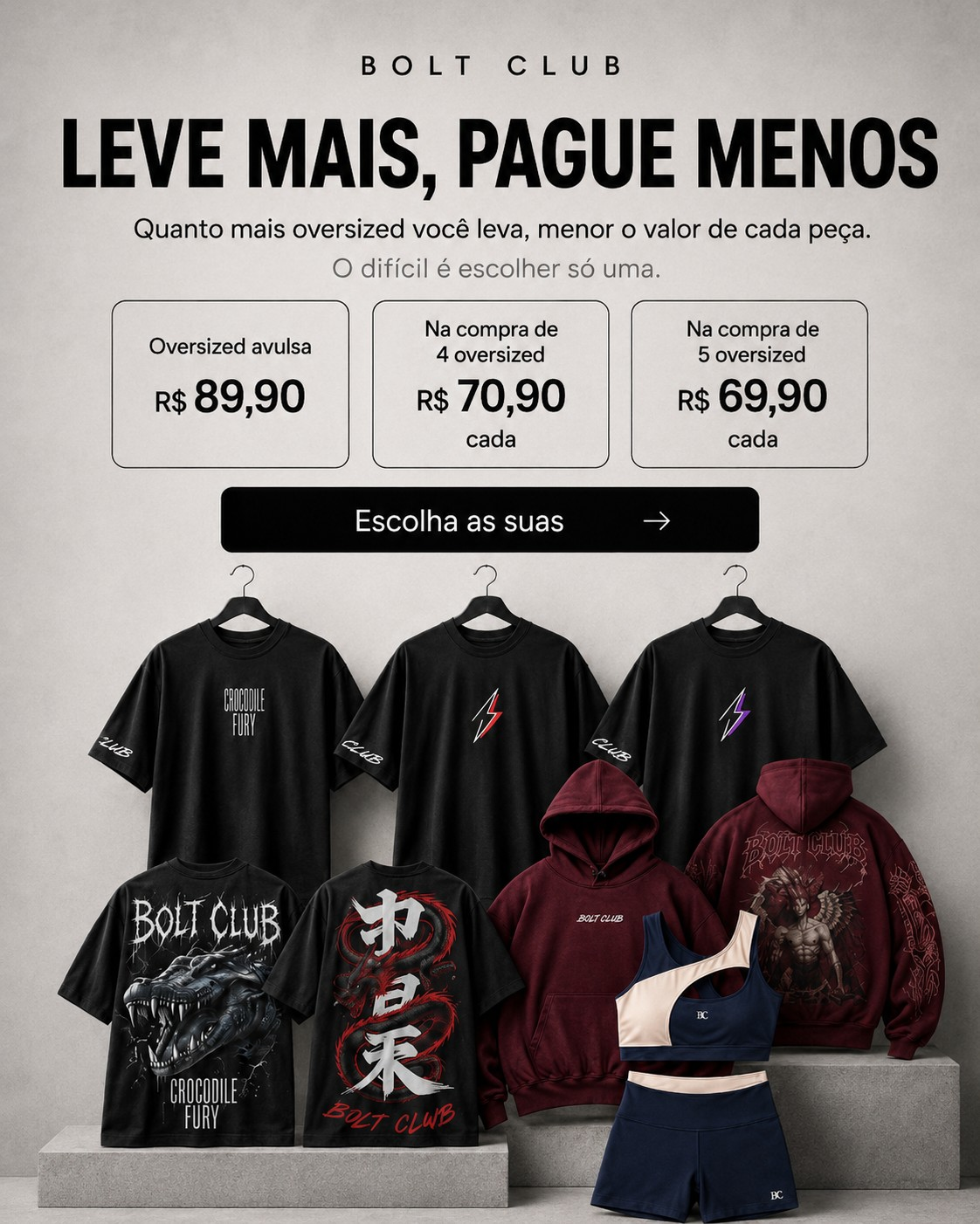 Leve mais, pague menos — oversized BOLT CLUB · 4 peças R$ 70,90 · 5 peças R$ 69,90